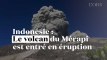 Indonésie : l'impressionnante éruption du volcan Merapi
