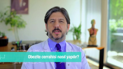 Obezite cerrahisi nasıl yapılır?