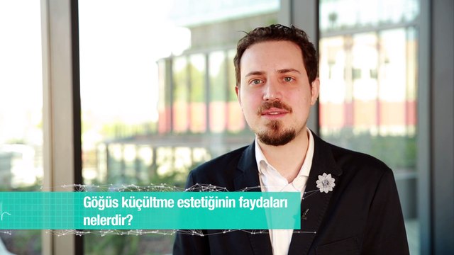 Göğüs küçültme estetiğinin faydaları nelerdir?