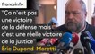 "Ça n'est pas une victoire de la défense mais c'est une réelle victoire de la justice (...) La Cour, tout en le condamnant à de l'emprisonnement, permet qu'il y ait un aménagement de cette peine",  Eric Dupond-Moretti, avocat de Jérôme Cahuzac