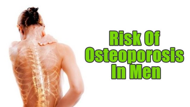 Factors That Increase The Risk Of Osteoporosis In Men | Boldsky