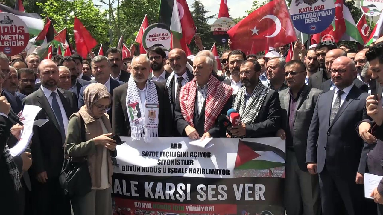 ABD'nin Tel Aviv Büyükelçiliğini Kudüs'e taşımasına tepki - KONYA