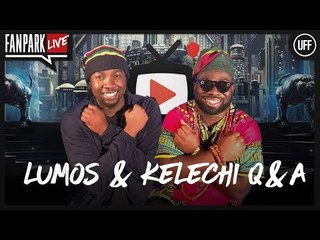 Lumos & Kelechi Live Q&A