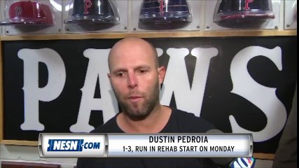 Dustin Pedroia feeling positive after first Pawtucket rehab stint