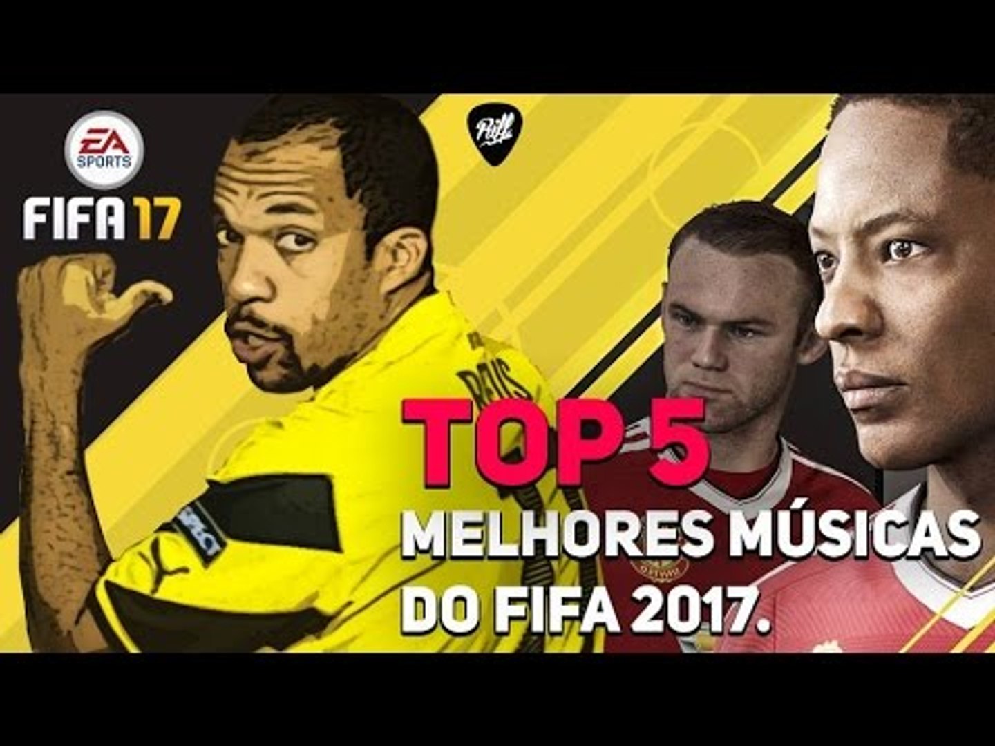 Melhores músicas do FIFA | TOP 5
