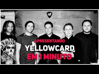 YELLOWCARD - INDICANDO EM UM MINUTO #4