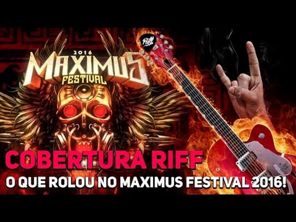 COMO FOI O MAXIMUS FESTIVAL? | COBERTURA RIFF #11