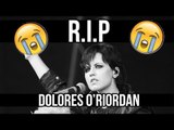 RIP DOLORES O'RIORDAN (CRANBERRIES) | PRIMEIRAS INFORMAÇÕES