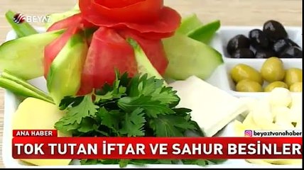 İftar ve sahurda ne yemeli?