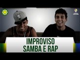 Improviso de Samba com Rap - Fabio Brazza e Ítalo Beatbox