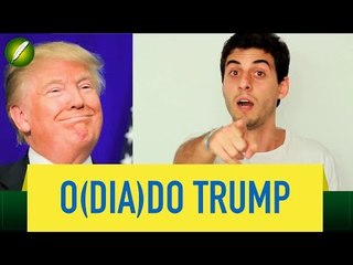 O(dia)do Trump - Fabio Brazza