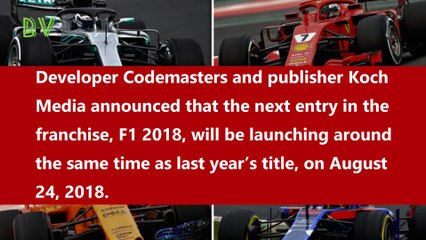 F1 2018 Gets New Details Official Release Date and More