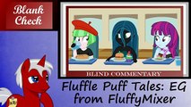 [Blind Commentary] Fluffle Puff Tales: Equestria Girls