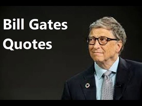 Bill Gates Quotes