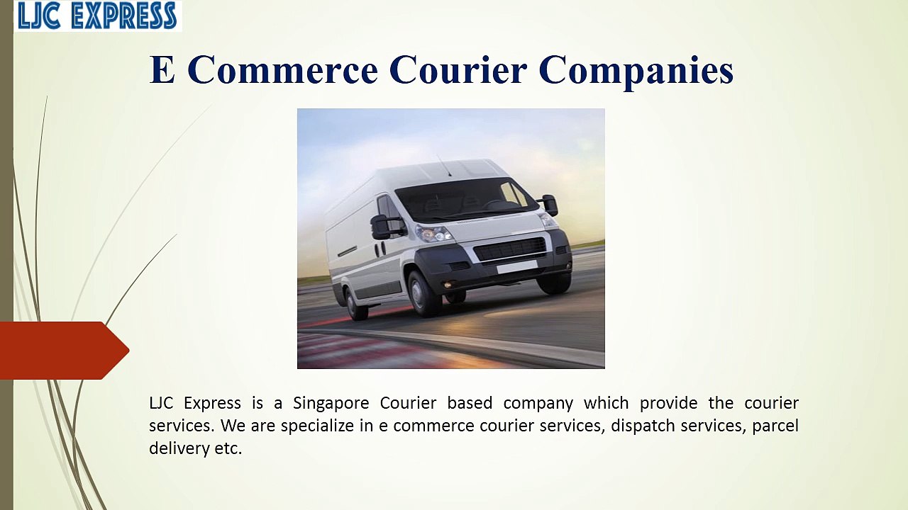 Looking for E-Commerce Courier Companies in Singapore