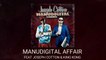 Manudigital Ft. Joseph Cotton & King Kong - Manudigital Affair (Official Audio)