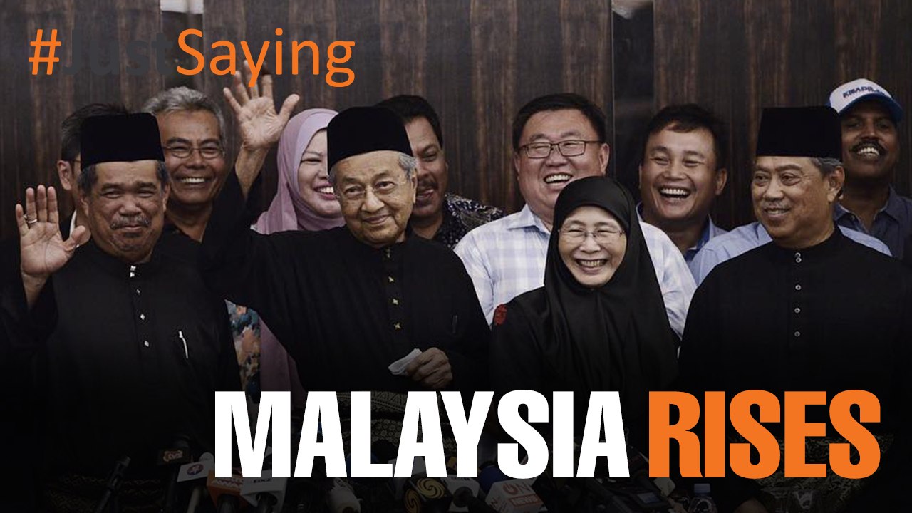 #JUSTSAYING: Malaysia rises