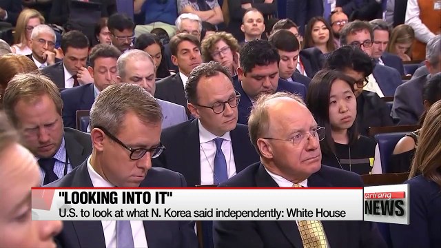 The U.S. to look at what N. Korea said independently, but to continue preparing for N. Korea-U.S. summit next month