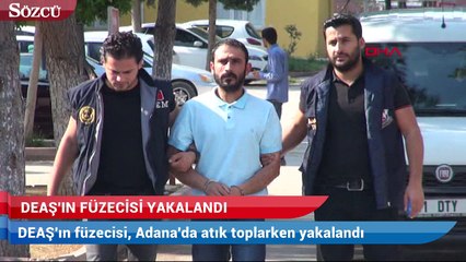 DEAŞ'ın füzecisi, Adana'da yakalandı