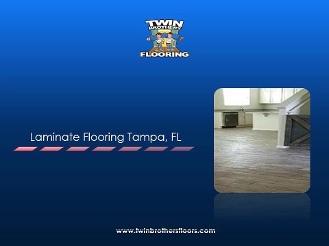 Laminate Flooring Company in Tampa, FL - Twin Brothers Floors
