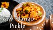 Instant Mango Pickle Recipe | Aam Ka Achar Recipe | Raw Mango Pickle Recipe| Boldsky