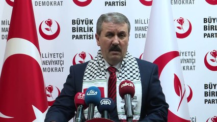 Destici: 'Nazi Almanyası ne ise İsrail de odur' - ANKARA