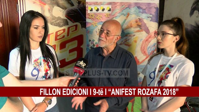 FILLON EDICIONI I 9-të I “ANIFEST” ROZAFA 2018”