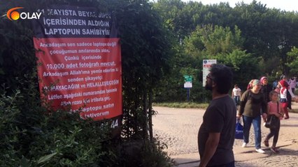 Anılarını çalan hırsıza pankartlı çağrı