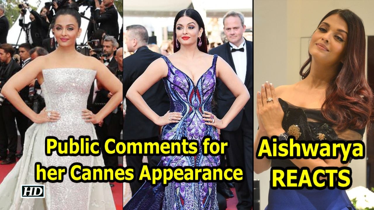 Aishwarya REACTS on Comments for her Cannes Appearance