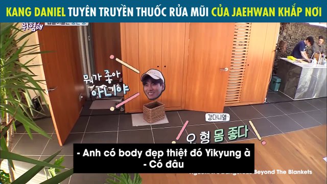 Kang Daniel hãm hại bạn cùng phòng khóc thét vì lỡ dại dùng nước rửa mũi của Jaehwan