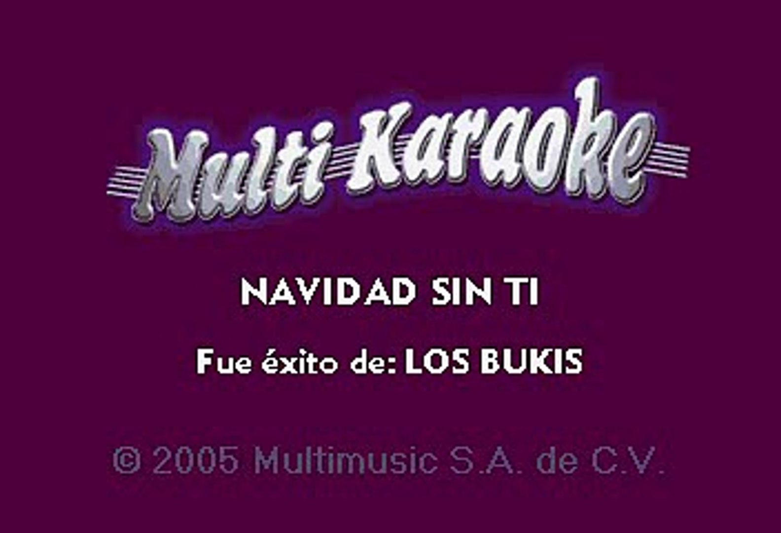 Los Bukis - Navidad Sin Ti (Karaoke) - Vídeo Dailymotion