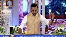 Shan-e-Sehr – Segment: Shan-e-Ilm – 17th May 2018