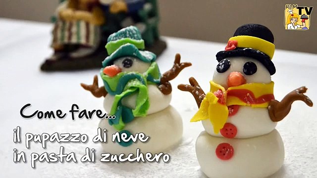 Come fare un pupazzo di neve in pasta di zucchero