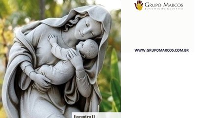 Encontro 11 –Maria de Nazaré Ascensão Espiritual –  Módulo – Cristo – 2018