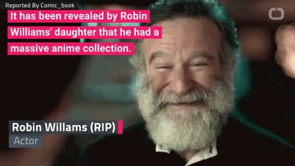 Robin Williams Collected Anime Figurines?