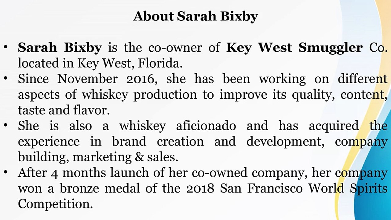 A Look at Sarah Bixby’s Key West Smuggler’s Bourbon Whiskey and Her Charitable Work