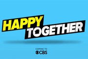 Happy Together - Trailer Saison 1