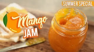 Mango Jam Recipe - How To Make Jam At Home - Fruit Jam Recipe - Varun Inamdar