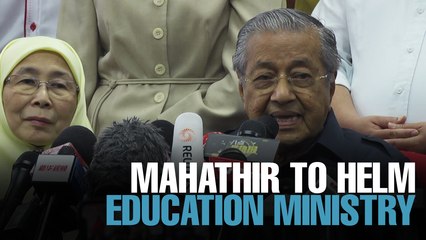NEWS: Tun Mahathir names himself education minister