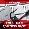 #HOAXSABER | Email Scam Rekening Bank