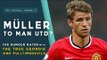 Müller to Man Utd for £70m? | THE RUMOUR RATER with True Geordie & FullTimeDEVILS!