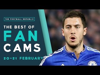 CHELSEA 5-1 MAN CITY, SPURS 0-1 PALACE , MALAGA 1-1 REAL MADRID | The Best of Fan Cams!