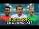 Who should England take to Euro 2016? | THE BIG DEBATE