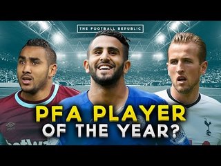 Who should win the PFA Player of the Year? | THE BIG DEBATE