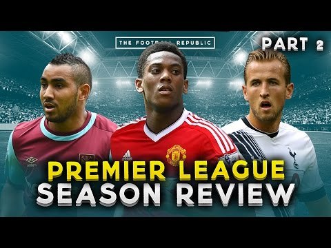 THE BIG PREMIER LEAGUE REVIEW PART 2! | Manchester United to West Ham United!