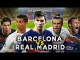 FC Barcelona 1-2 Real Madrid PREVIEW! | El Clásico 2016