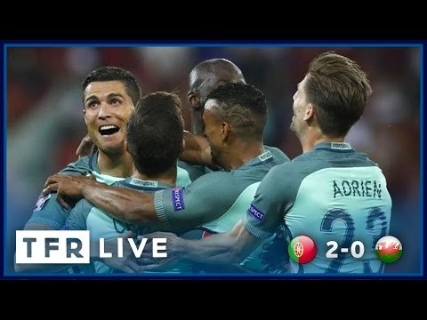TFR LIVE: PORTUGAL 2-0 WALES | EURO 2016 SEMI-FINAL