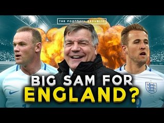 Is Big Sam the right man for England? | FULL TIME DEVILS v CHELSEA FANS CHANNEL!
