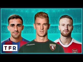 DONE DEALS RATED! Hart to Torino, Alcacer to Barcelona & Mustafi to Arsenal