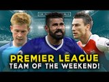 PREMIER LEAGUE TEAM OF THE WEEKEND! De Bruyne, Eriksen & Costa!